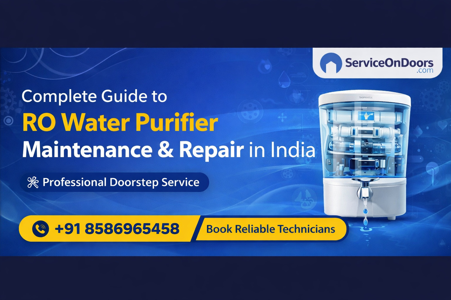RO Water Purifier Maintenance & Repair in India | Expert Doorstep RO Service | ServiceOnDoors | 8586965458